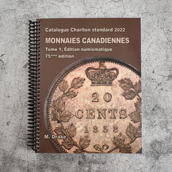 Catalogue Charlton 2022 Monnaies canadiennes Tome 1