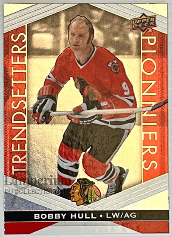 T-8 Bobby Hull – Carte d’Hockey Pionniers 2023