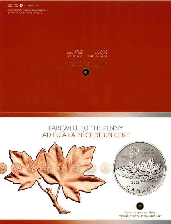 Pièce de 20 Dollars - Argent Fin – 2012 – ADIEU A LA PIECE DE UN CENT- 20$ POUR 20$