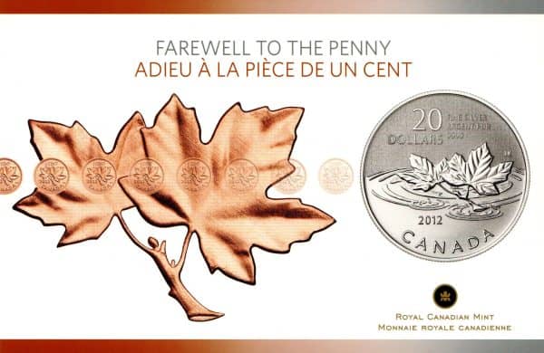 Canada – Pièce de 20 Dollars 2012 en Adieu à la pièce d'un cent - 20$ pour 20$